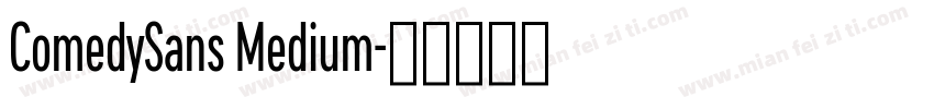 ComedySans Medium字体转换